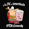 undefined A.M. America OTR Comedy Channel