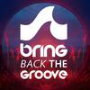 undefined BRING BACK THE GROOVE