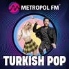 undefined Metropol FM Turkish Pop