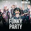 undefined NOSTALGIE FUNKY PARTY
