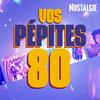 undefined NOSTALGIE VOS PEPITES 80