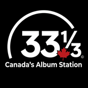 Radio 33 1/3 - Canada's Album Station