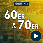 Radio Berliner Rundfunk – 60er & 70er