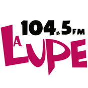 Radio La Lupe 104.5 FM | Chihuahua