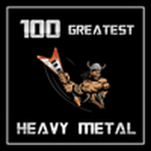 Listen to 100 GREATEST HEAVY METAL in the App