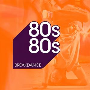 Listen to 80s80s Breakdance in the App