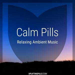 Calm Pills Ambient Radio