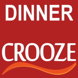 dinner CROOZE