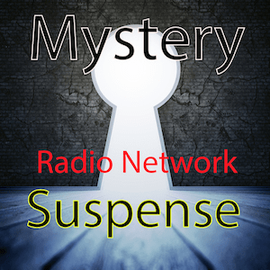 Listen to Mystery and Suspense Radio Network in the App