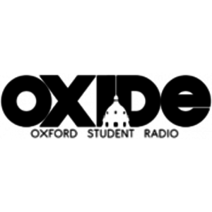 Listen to Oxide - Oxford University Student Radio in the App