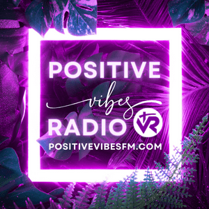 Listen to Positive Vibes Radio in the App