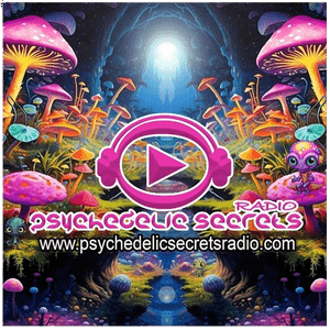 Psychedelic Secrets Radio