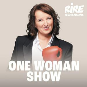 Listen to RIRE ET CHANSONS ONE WOMAN SHOW in the App