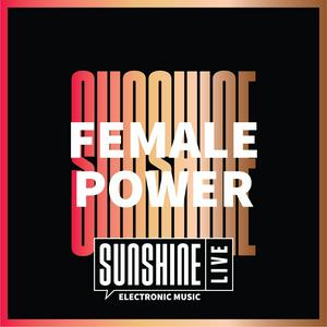 Listen to SUNSHINE LIVE - Female Power in the App