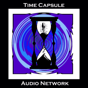 Listen to TCAN-The Time Capsule Audio Network in the App