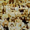 undefined 100 Near Death Experiences