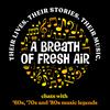 undefined '60s '70s '80s - Warm, Candid, Classic, Rock Interviews with Music Legends - A BREATH OF FRESH AIR