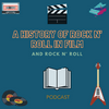 undefined A History of Rock n' Roll in Film and Rock n' Roll