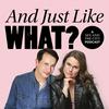 undefined And Just Like What? A Sex and the City Reboot Podcast