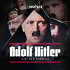 undefined Adolf Hitler: Rise and Downfall