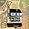 undefined Africville Forever