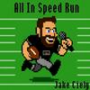 undefined All In Speed Run