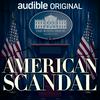 undefined American Scandal