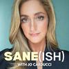 undefined Sane(ish) with Jo Carducci