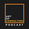 undefined Art of Consulting Podcast
