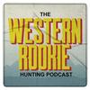 undefined The Western Rookie - Hunting Podcast