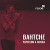 undefined BahTche Papo com a Federa