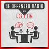 undefined Be Offended Radio