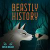 undefined Beastly History