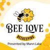 undefined Bee Love Beekeeping... presented by Mann Lake