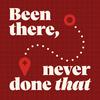 undefined Been There, Never Done That