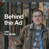 undefined Behind the Ad with Tod Maffin