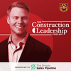 undefined The Construction Leadership Podcast with Bradley Hartmann