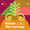 undefined Below the Canopy