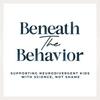 undefined Beneath the Behavior: Supporting Neurodivergent Kids With Science, Not Shame