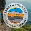 undefined Beneath Your Feet: A Geoscience Podcast