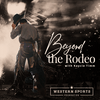 undefined Beyond the Rodeo