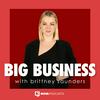 undefined Big Business with Brittney Saunders