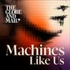 undefined Machines Like Us