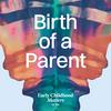 undefined Birth of a Parent
