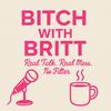 undefined Bitch with Britt