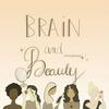 undefined Brain and Beauty