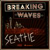 undefined Breaking Waves: Seattle