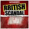 undefined British Scandal
