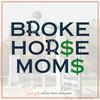 undefined Broke Horse Moms