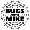 undefined Bugs With Mike